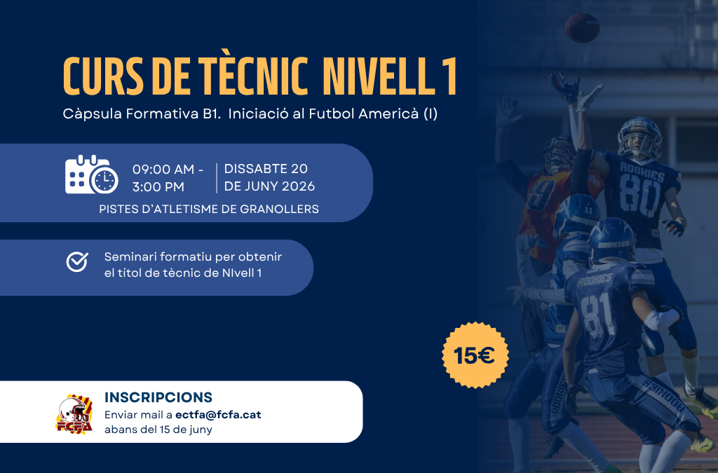 Curs de Tècnic Nivell 1: Càpsula Formativa B1. Iniciació al Futbol Americà (1)